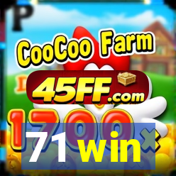 71 win